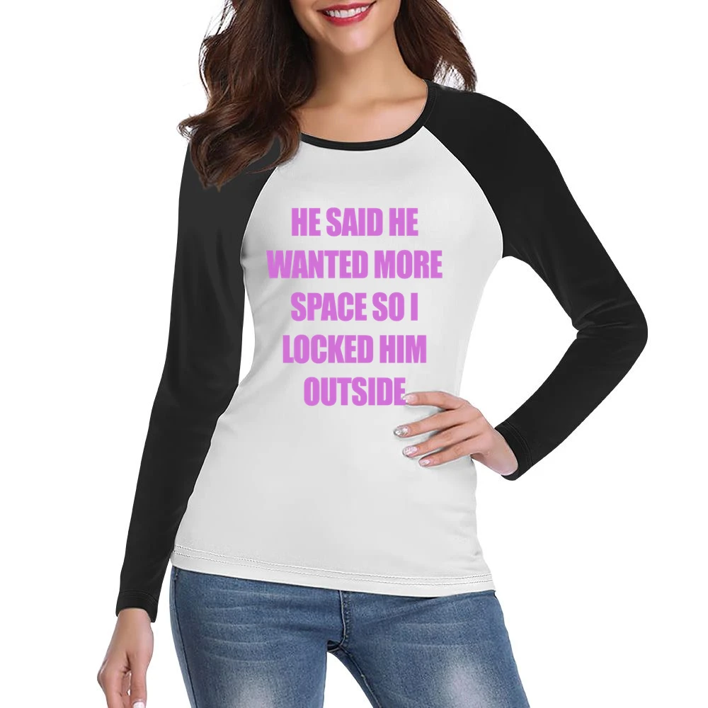 Dump Him Addison Rae Funny Locked Him Outside Graphic Ladies Women Ladies Long Sleeve T-Shirt