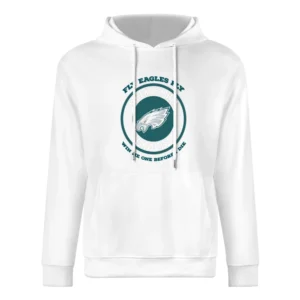 Eagles Win One Before I Die Football Team European Size Men Hoodie