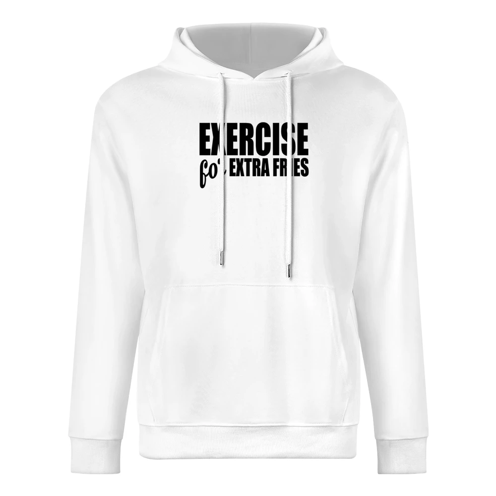 Exercise For Extra Fries Funny Food Lover Workout Fitness Tee Shirt European Size Men Hoodie