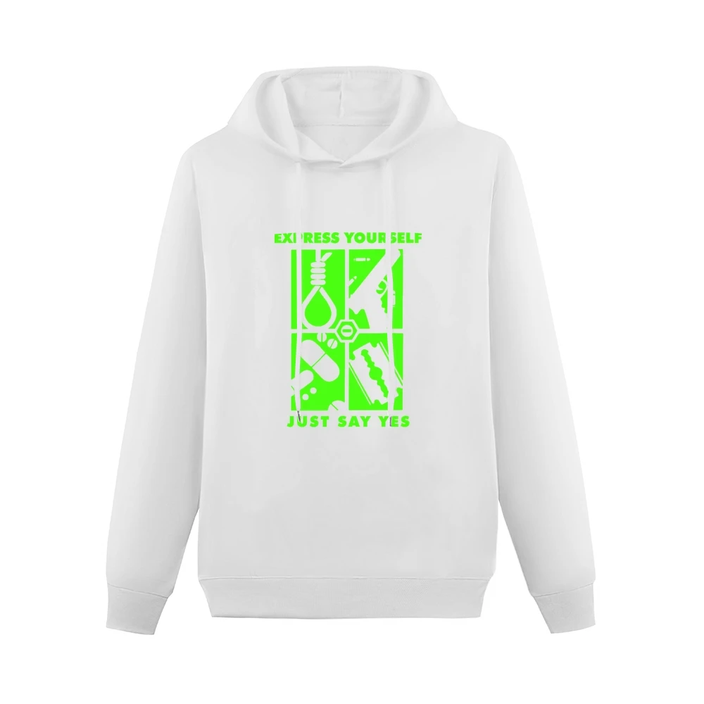 Express yourself just say yes Men Hoodie Without Pocket