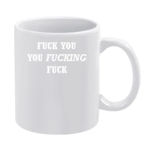 FU you Fng F White Mug