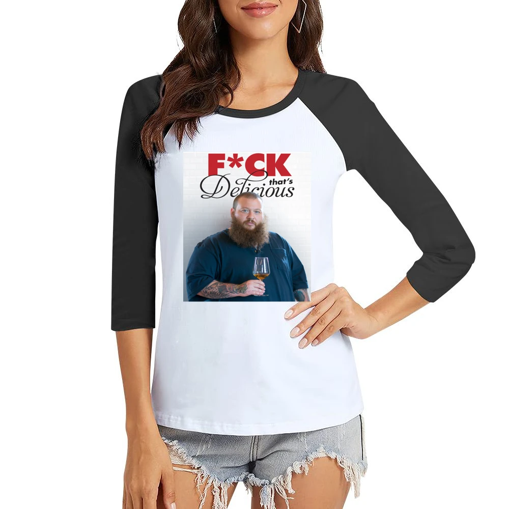 F*ck Thats Delicious Action Bronson Tshirt (all Colors And Styles Avai Women Ladies 3-4 Sleeve T-Shirt