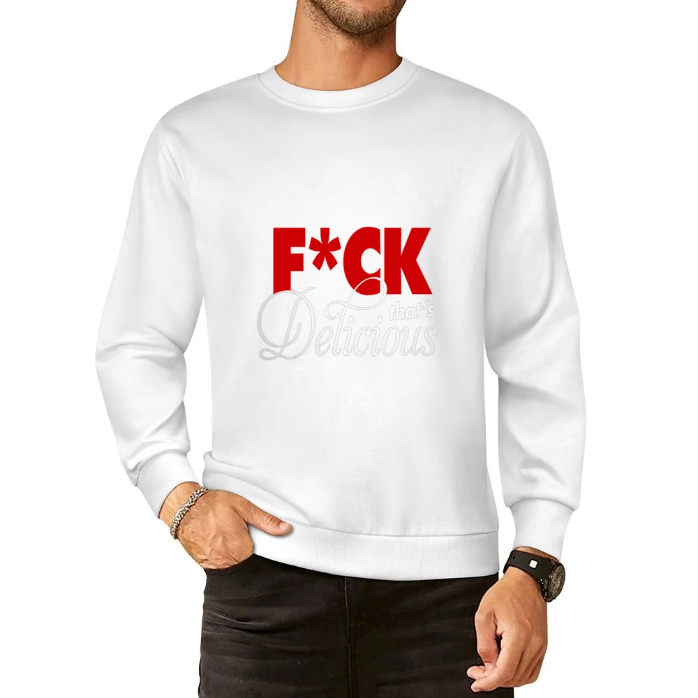 F*ck That's Delicious Apron European Size Pullover Sweater
