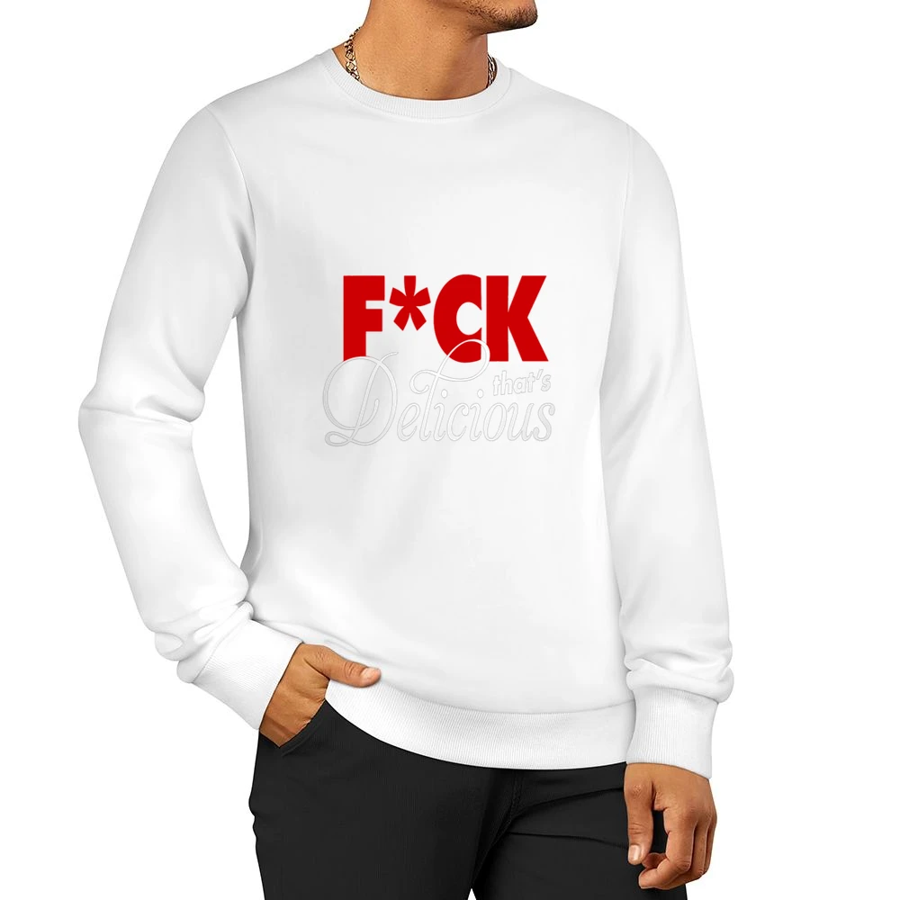 F*ck That's Delicious Apron Men Pullover Sweatshirt