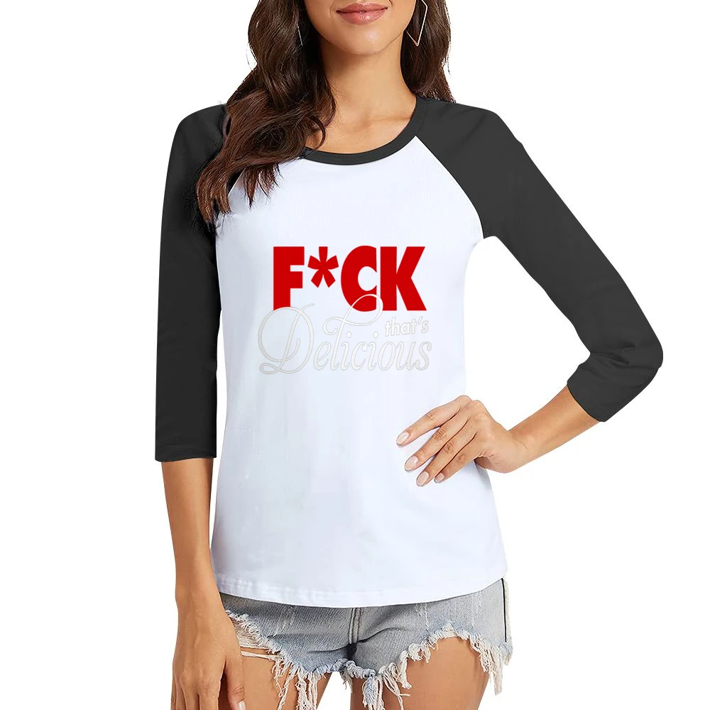 F*ck That's Delicious Apron Women Ladies 3-4 Sleeve T-Shirt