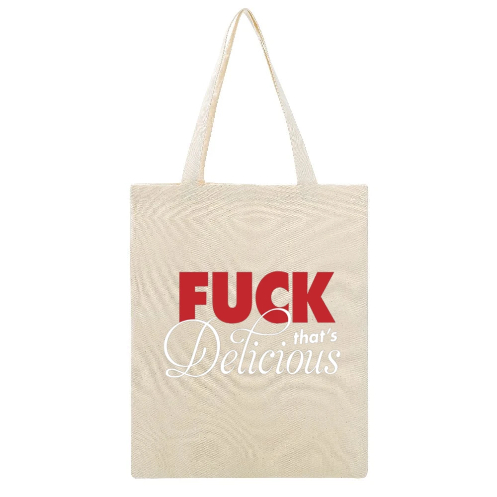 F*ck That's Delicious Beige Canvas Tote Shopping Bag