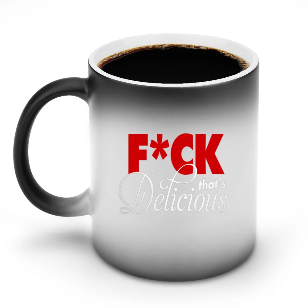 F*ck That's Delicious Discoloration Mug