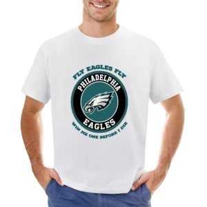 Fly Eagles Fly Win Me One Before I Die Philadelphia Football Team Tshi Asian Size Men T-Shirt