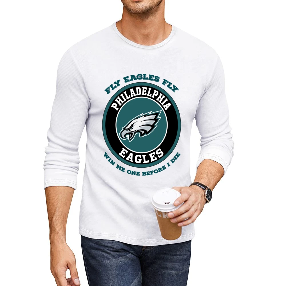 Fly Eagles Fly Win Me One Before I Die Philadelphia Football Team Tshi Men CrewNeck Long Sleeve T-Shirt