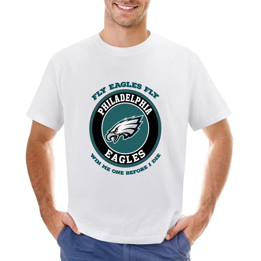 Fly Eagles Fly Win Me One Before I Die Philedelphia Football Asian Size Men T-Shirt