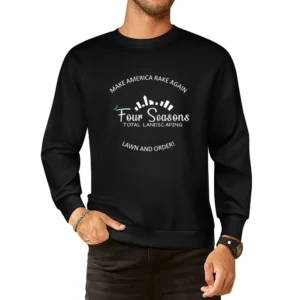 Four Season Total Landscaping Make America Rake Again Funny Trump Elec European Size Pullover Sweater