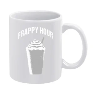 Frappy Hour Funny Coffee Caffeine Happy Frappacino Graphic Tee Shirt White Mug