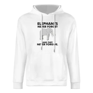 Funny elephan with knife - they never forget and they never forgive T European Size Men Hoodie