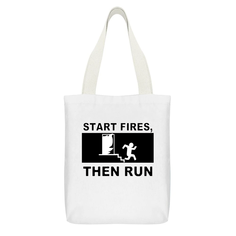 Funny sign strart fires then run humor White Canvas Tote Shopping Bag With Interior Pocket