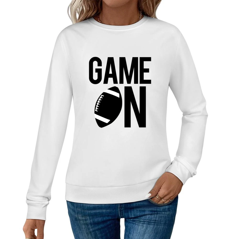 Game On Fun Football Game Day Graphic Fan Tee Shirt Women Pullover Sweatshirt
