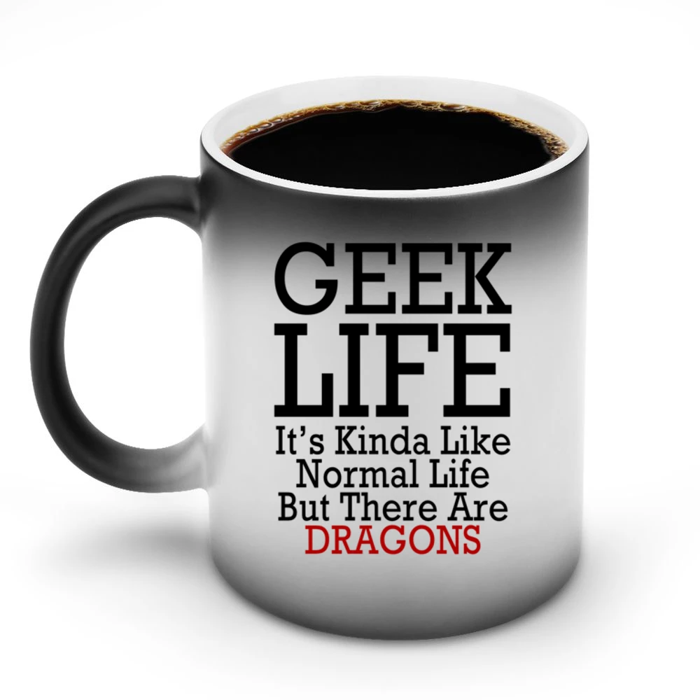 Geek Life Normal Life But With Dragons Funny Tee Shirt Discoloration Mug