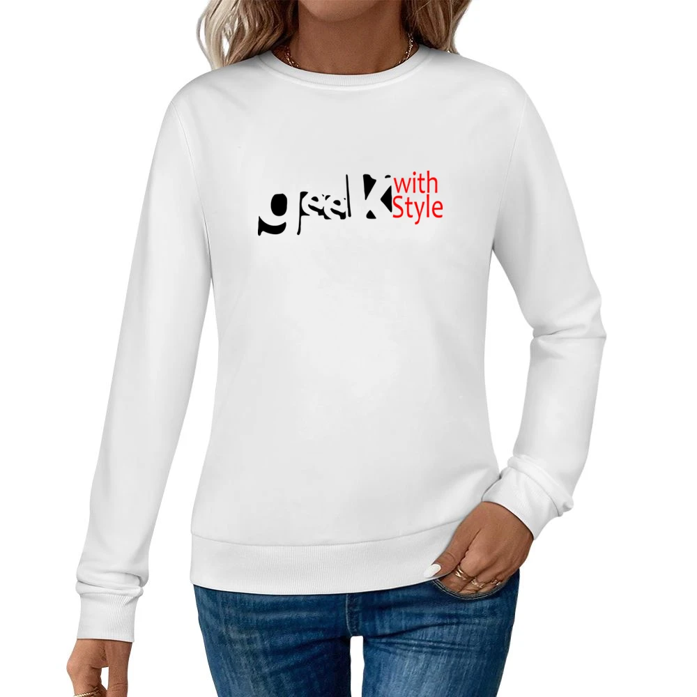Geek with style Women Pullover Sweatshirt