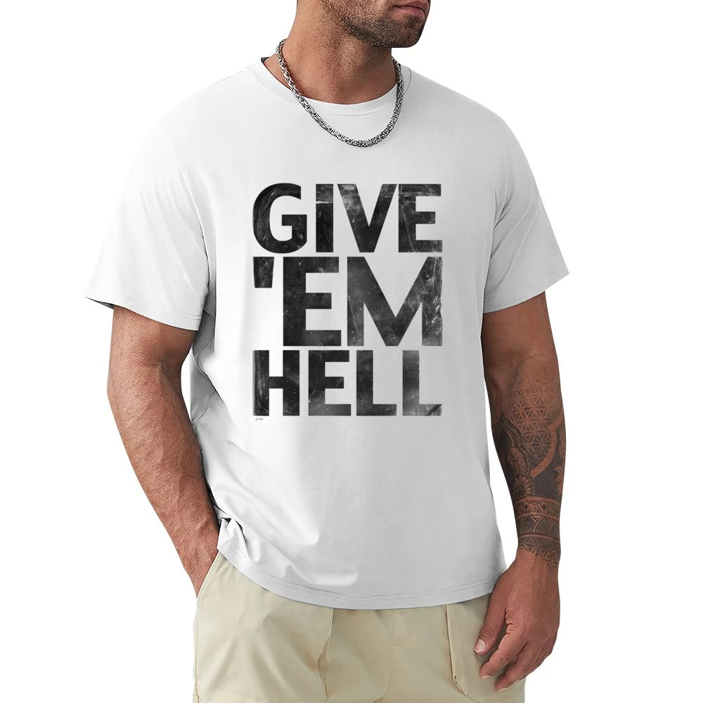 Give Em Hell Cool Fun Grunge Music Graphic Band Premium Men T-shirt