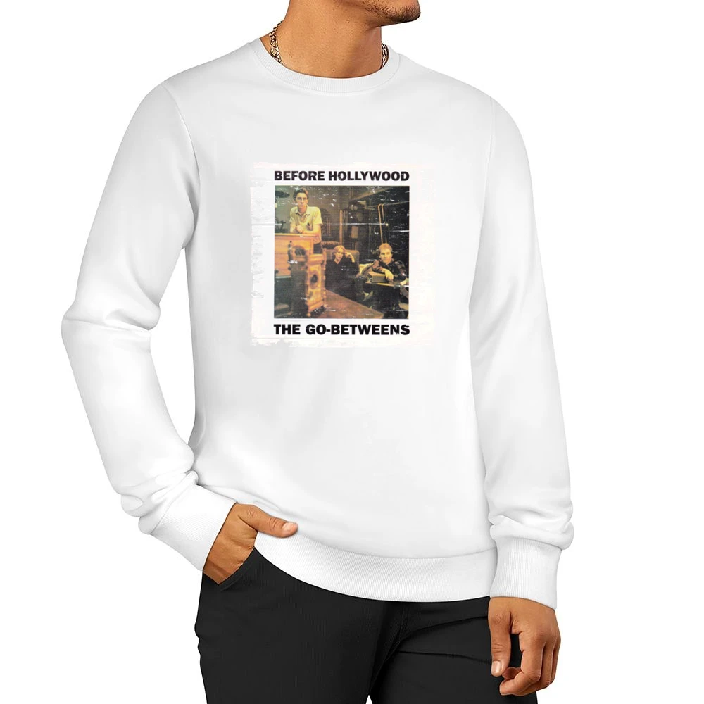 Go Betweens Before Hollywood Album Cover Distressed Image Men Pullover Sweatshirt