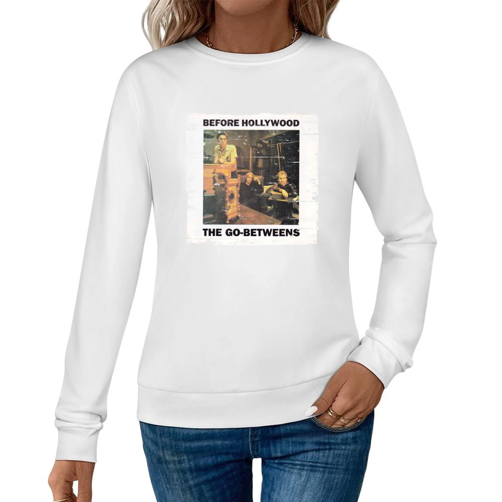 Go Betweens Before Hollywood Album Cover Distressed Image Women Pullover Sweatshirt