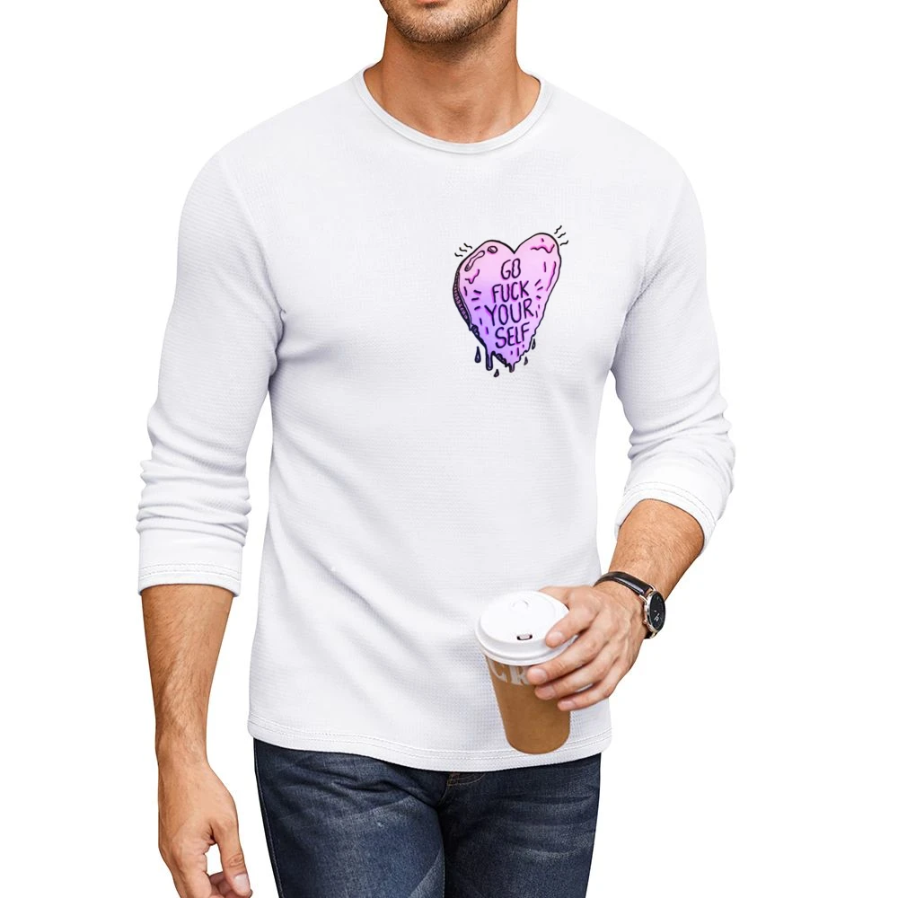 Go Fuck Your Self Heart Fun Popular Graphic Tee Shirt Men CrewNeck Long Sleeve T-Shirt