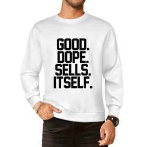 Good Dope Sells Itself Cool Urban Hip Hop Rap Music Producer Waajeed D European Size Pullover Sweater