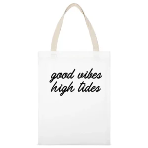 Good Vibes High Tides Graphic Fashion Tee White Canvas Tote Shopping Bag