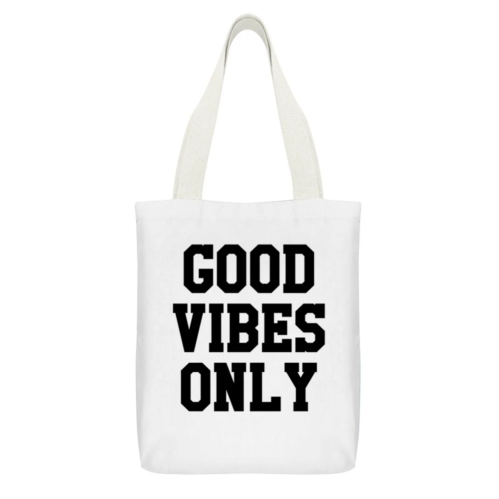 Good Vibes Only Fun Popular Graphic Cool White Canvas Tote Shopping Bag With Interior Pocket
