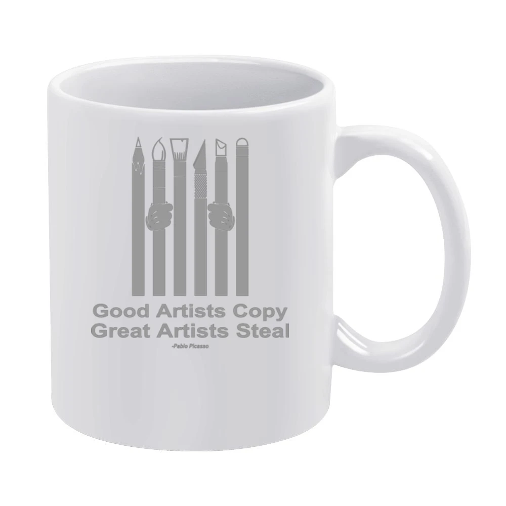 Good artists copy great artist steal - pablo picasso White Mug