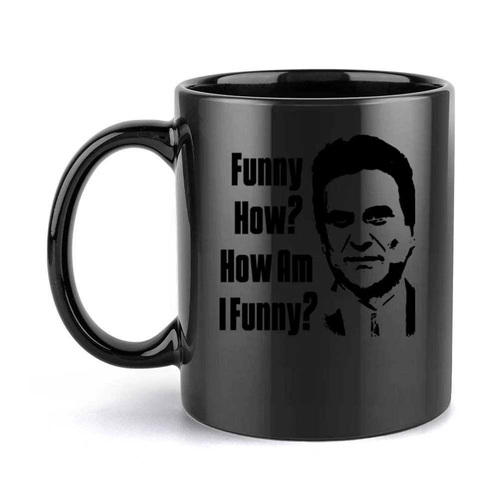 Goodfellas Crime Funny How Movie Black Mug