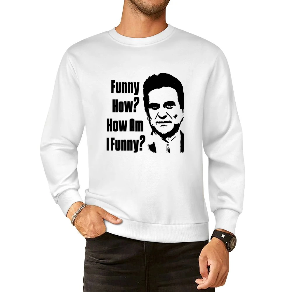 Goodfellas Crime Funny How Movie European Size Pullover Sweater