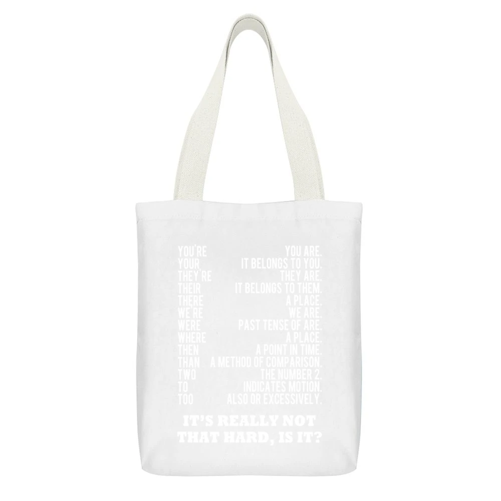 Grammer Is Not That Hard Is It Funny Dark Tee Shirt White Canvas Tote Shopping Bag With Interior Pocket