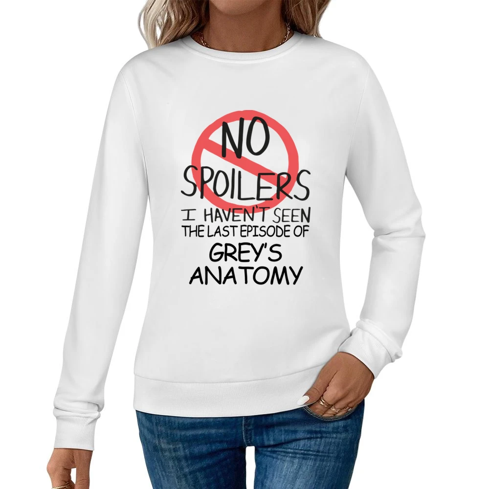 Greys Anatomy No Spoilers Last Episode Tv Funny Women Pullover Sweatshirt