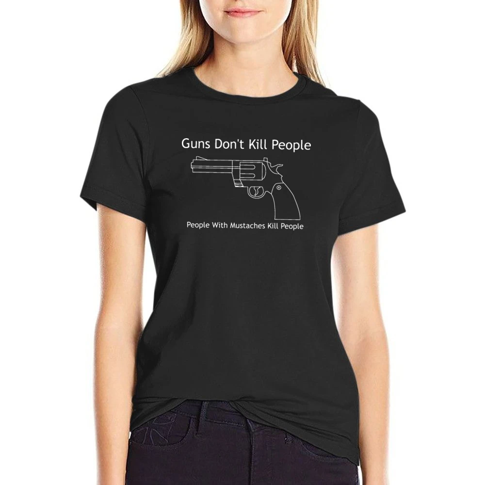 Guns Don't Kill People Mustaches Kill Funny US Size Women Ladies T-shirt