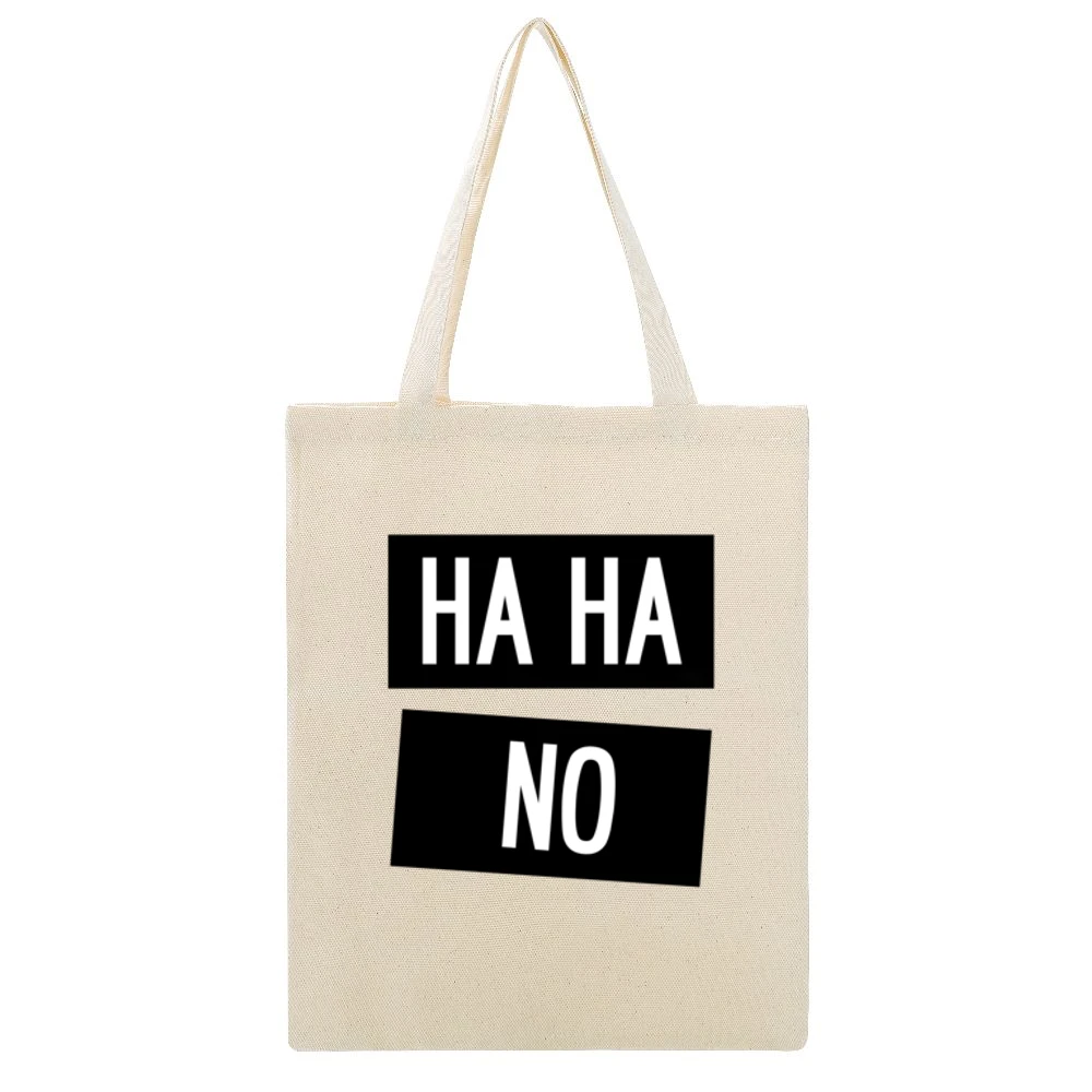 Ha Ha No Funny Laugh Tee Shirt Beige Canvas Tote Shopping Bag