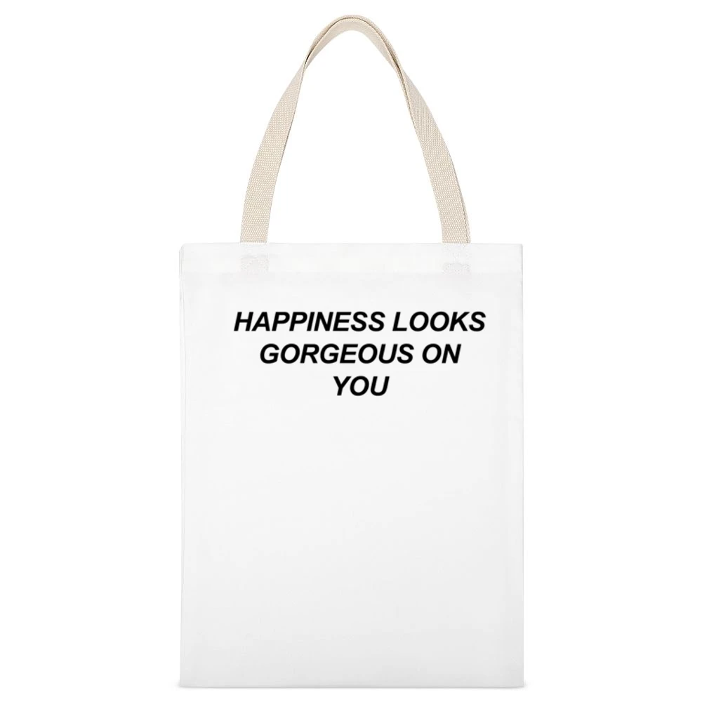 Happiness Looks Gorgeous On You Fun Popular Love Graphic White Canvas Tote Shopping Bag
