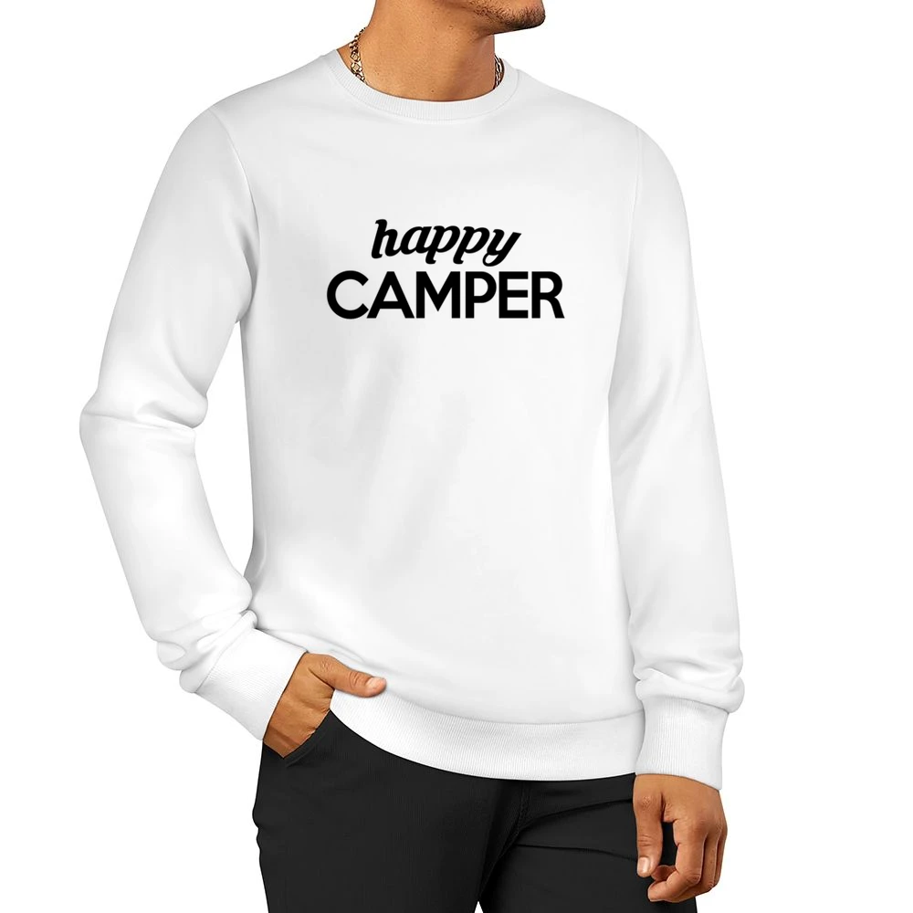 Happy Camper Fun Graphic Tee Shirt Men Pullover Sweatshirt