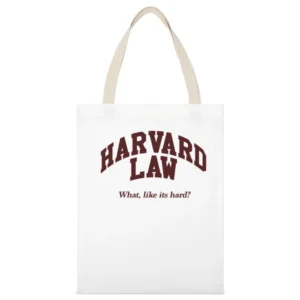 Harvard Law What Like Its Hard Funny Legally Blonde Movie Quote Elle W White Canvas Tote Shopping Bag