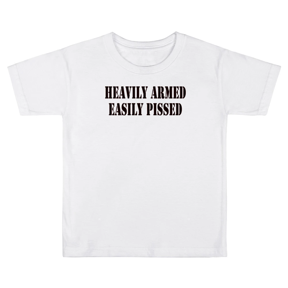 Heavily Armed Easily Pissed Funny Joke Kids Boys Girls T-Shirt