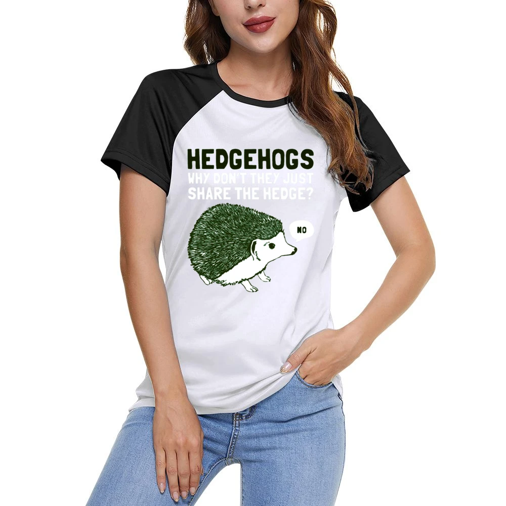 Hedge-hogs why don't they share the hedge? Women Ladies Short Sleeve T-Shirt