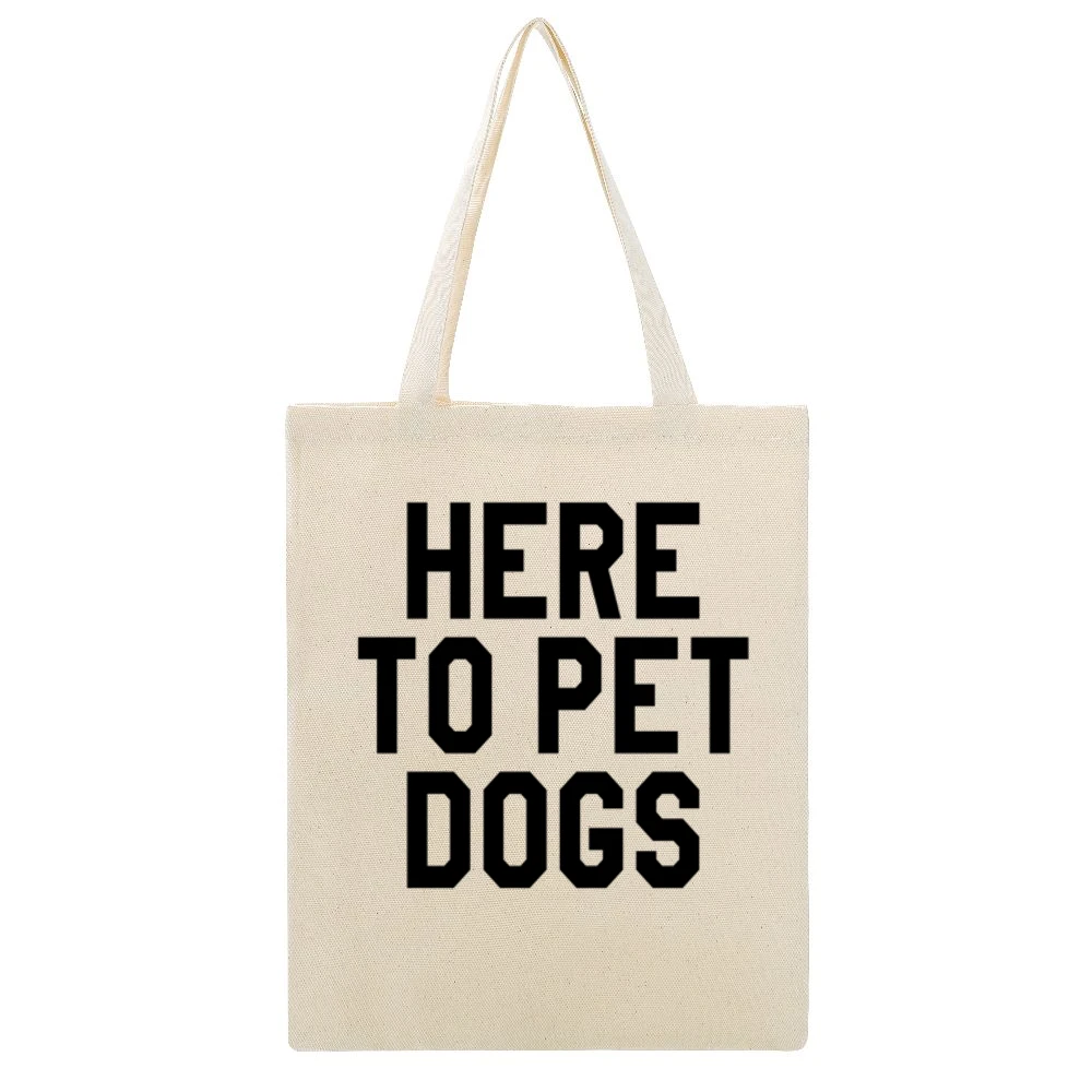 Here To Pet Dogs Funny Pet Love Graphic Tee Beige Canvas Tote Shopping Bag
