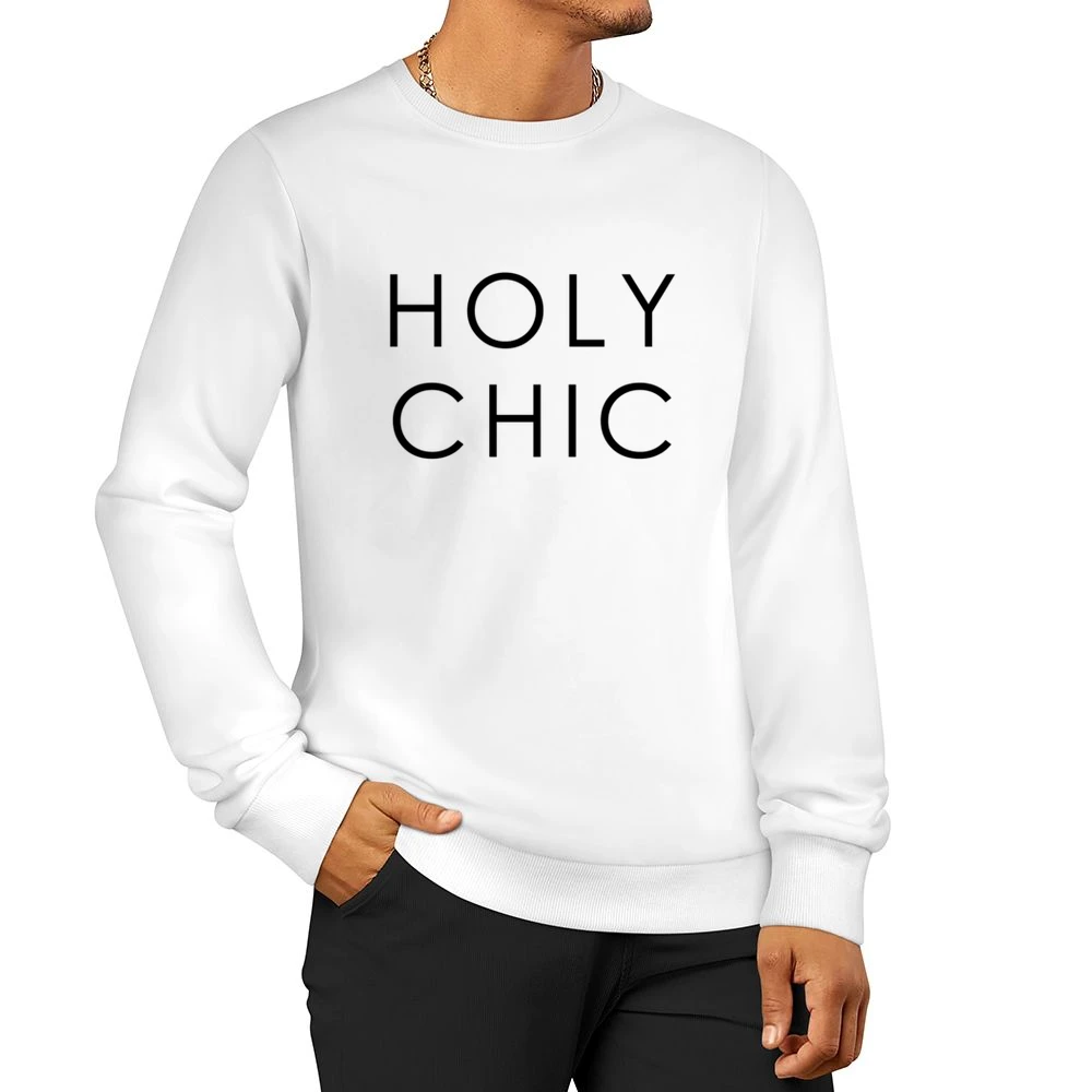 Holy Chic Fun Popular Fashion Blogger Graphic Men Pullover Sweatshirt