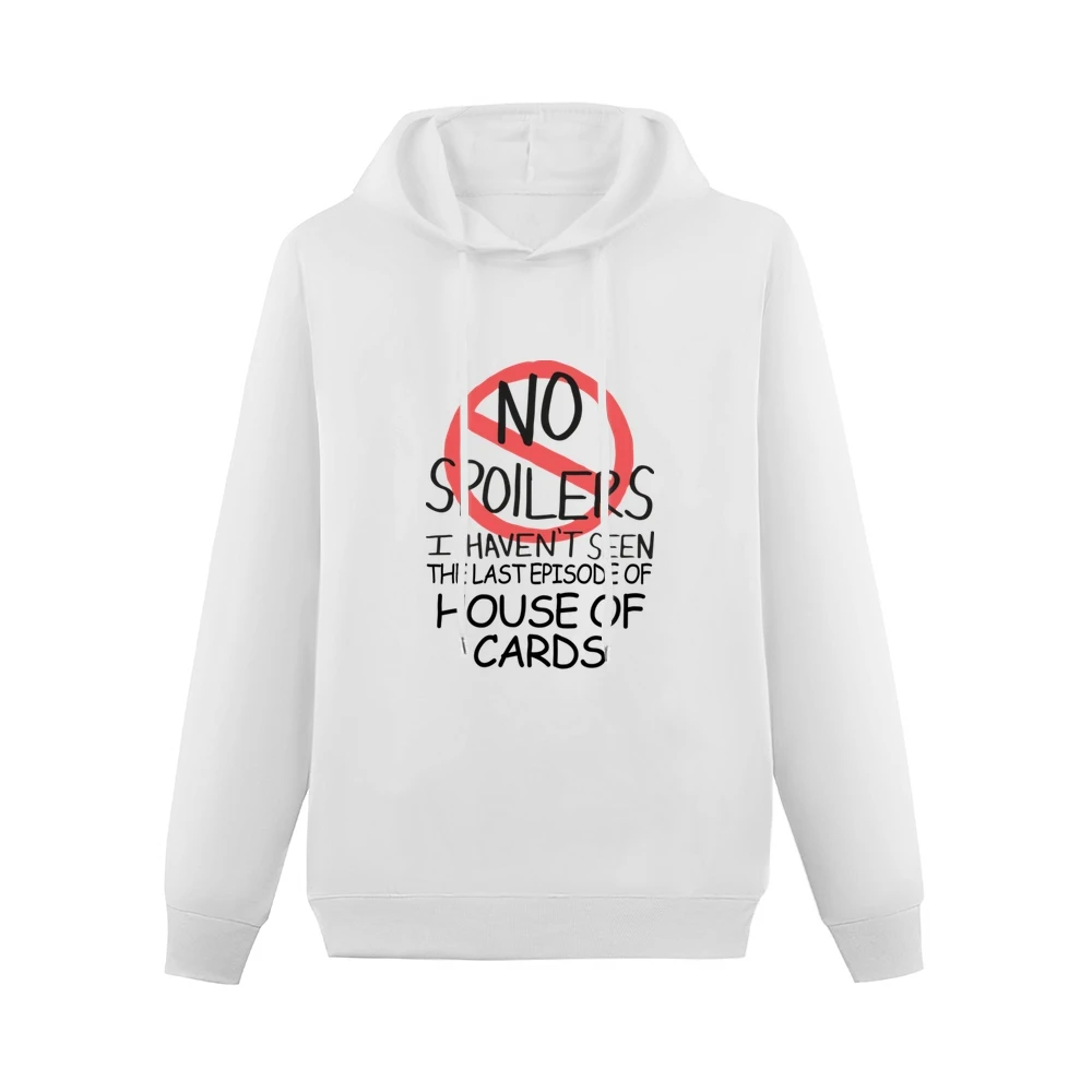 House Of Cards No Spoilers Last Episode Tv Funny Men Hoodie Without Pocket