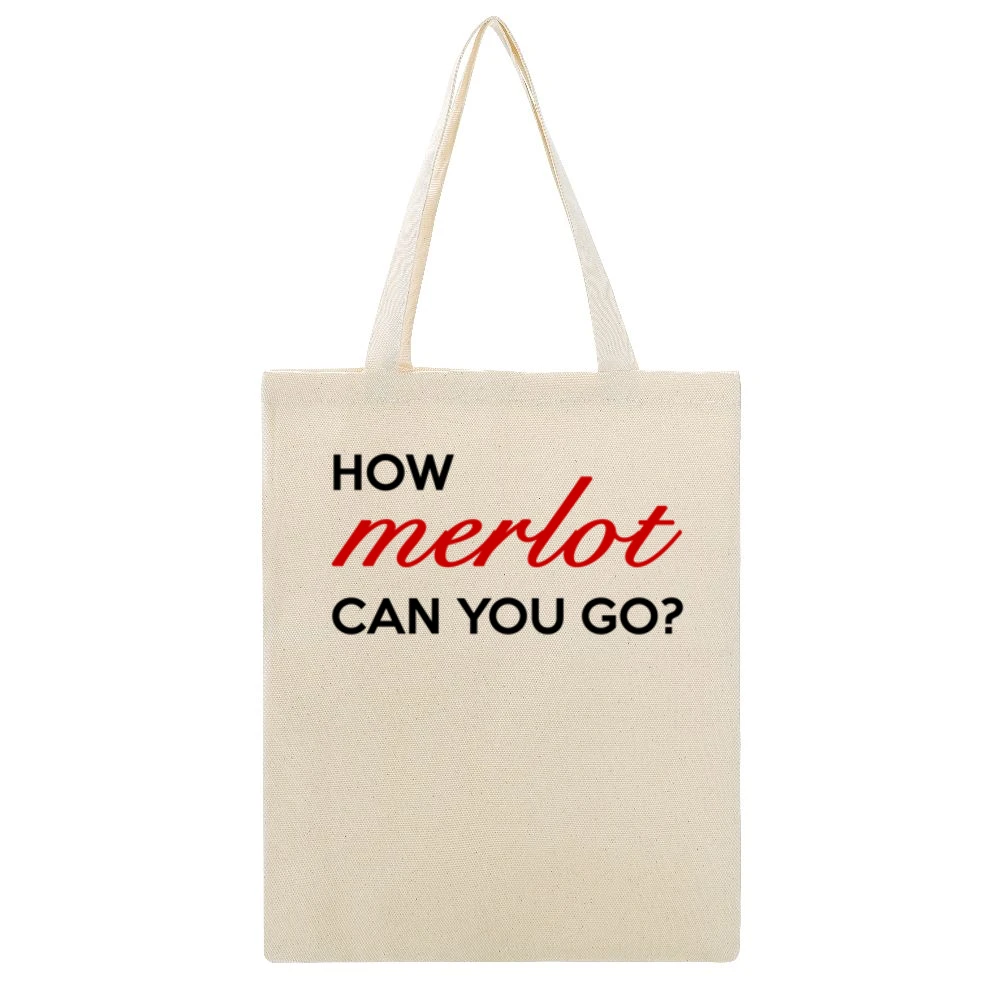 How Merlot Can You Go Funny Wine Lover Graphic Tee Shirt Beige Canvas Tote Shopping Bag