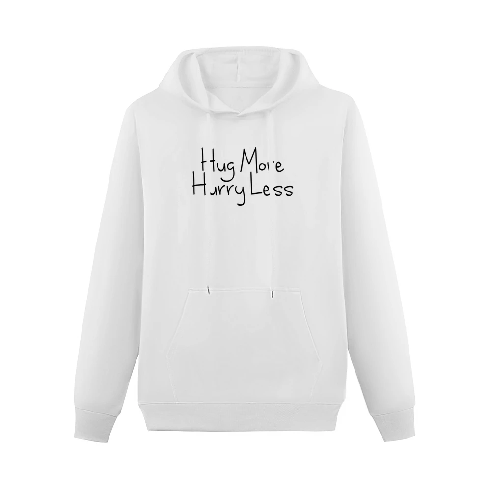 Hug More Hurry Less Fun Love Graphic Men Hoodie With Pocket