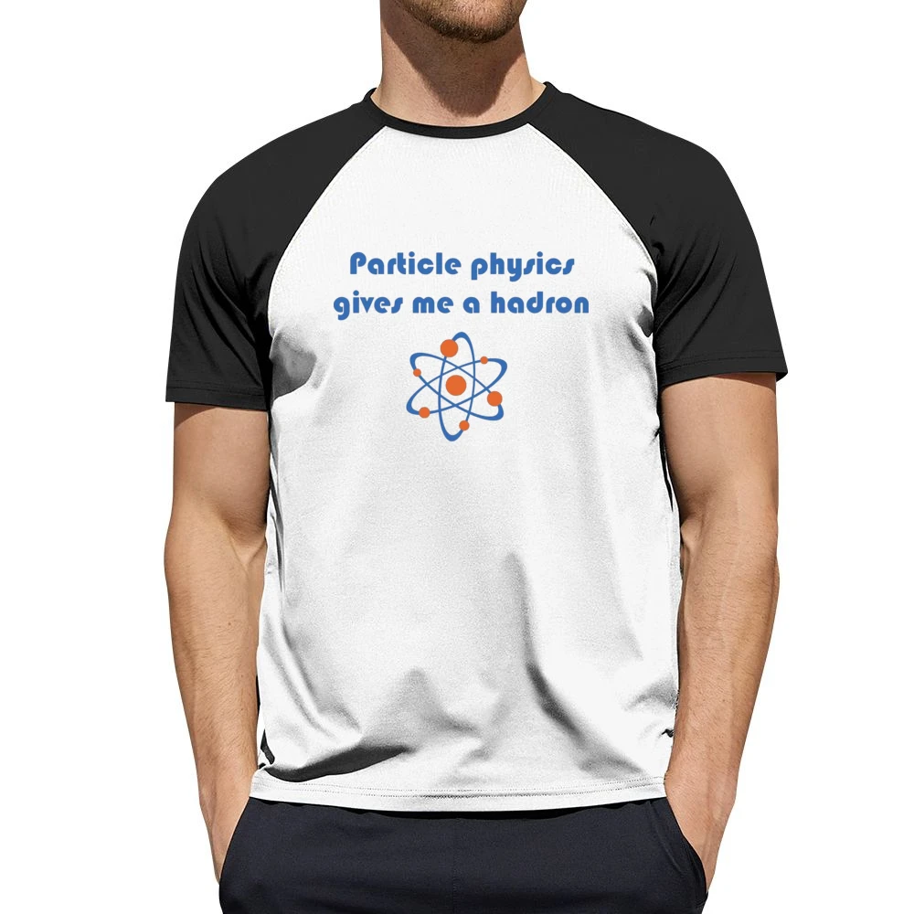 Humor atom - particle physics gives me a hadron Men Short Sleeve T-Shirt