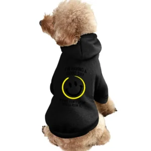 I Am Having A Good Day Please Dont Speak You Will Ruin It Funny Graphi Pet Apparel Clothes