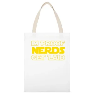 I Am Proof Nerds Get Laid Funny Star Wars Kids Graphic White Canvas Tote Shopping Bag