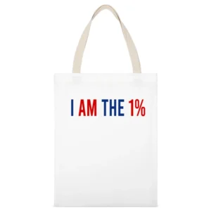 I Am The One Percent Funny Political Kid Rock Graphic White Canvas Tote Shopping Bag