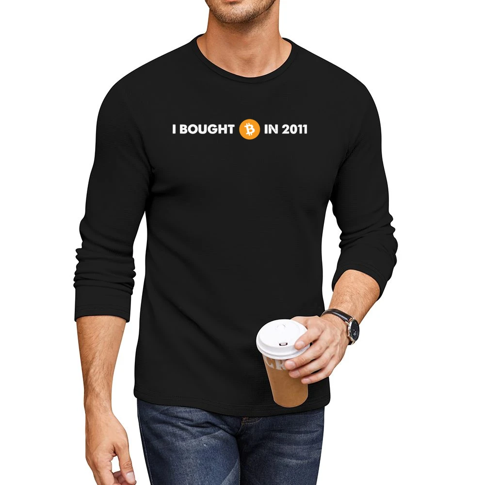 I Bought Bitcoin In 2011 Funny Digital Currency Money Men CrewNeck Long Sleeve T-Shirt